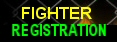 >FIGHTER REGISTRATION